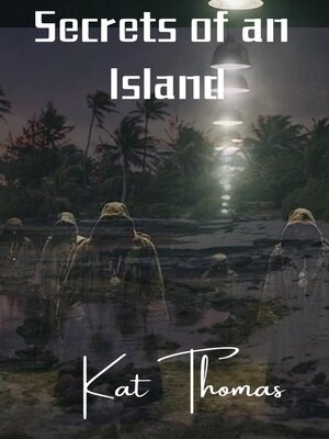 cover image of Secrets of an Island